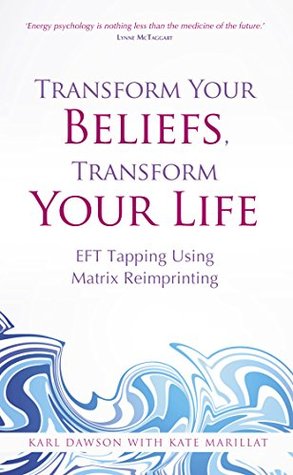 Transform Your Beliefs Transform Your Life